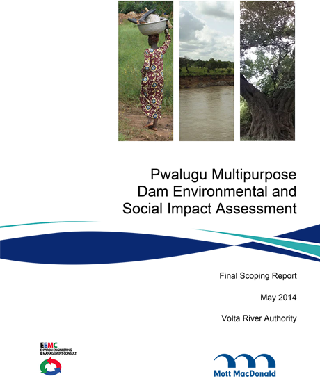 Pwalugu Multipurpose Dam Environmental and Social Impact Assessment